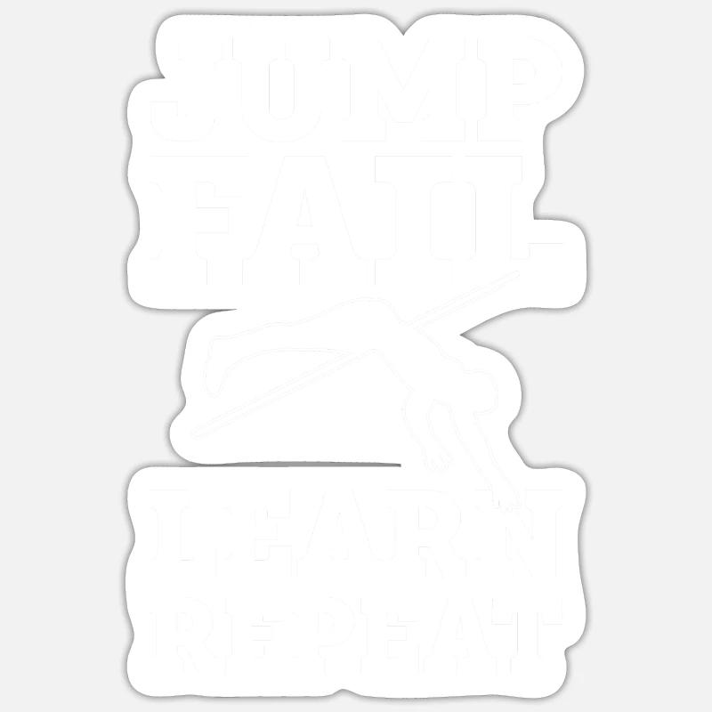 Sauter, échouer, apprendre, répéter. Sticker taille S (10 x 10 cm)