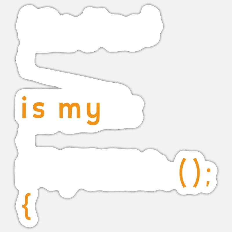 Funny Coding Is My Dopamine Coder Sticker size S (10 x 10 cm)