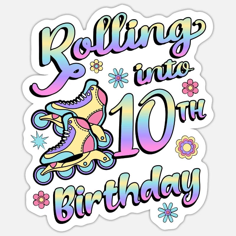 Rolling Into 10. Geburtstag Roller Skater Inline Sticker Größe S (10 x 10 cm)