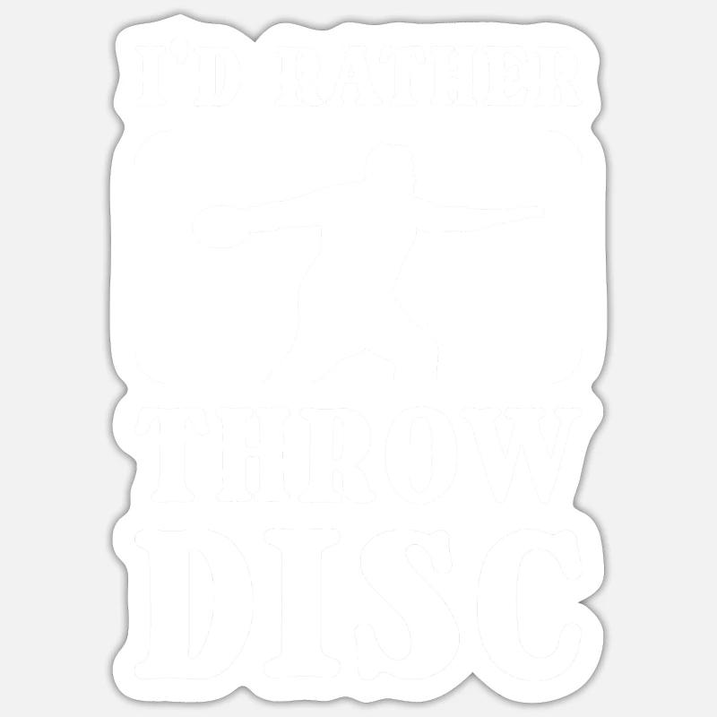 Ich Würde Lieber Diskus Werfen. Diskus-werfer. Sticker Größe S (10 x 10 cm)