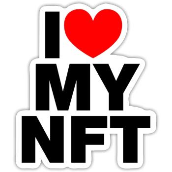 I love my NFT - Sticker size S (10 x 10 cm) - white matte - Front