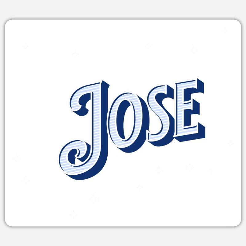 Jose name personalized Sticker size S (10 x 10 cm)