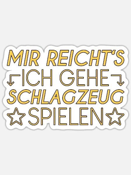 Schlagzeug Spruch - Sticker Größe S (10 x 10 cm) - Mattweiß