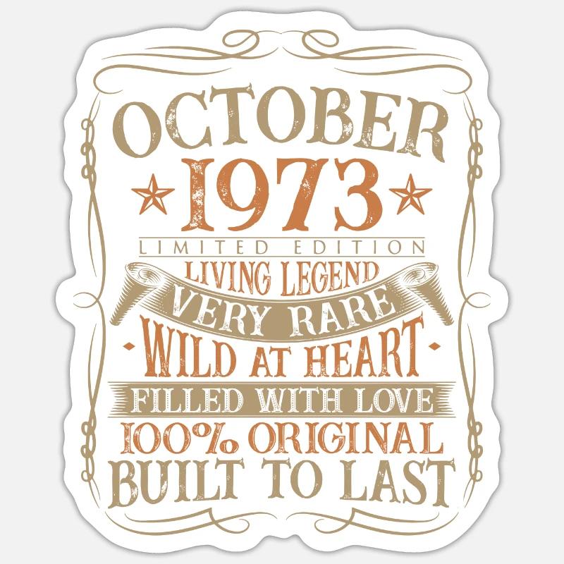Octobre 1973 Cadeau d’anniversaire de naissance - Sticker taille S (10 x 10 cm) - blanc mat