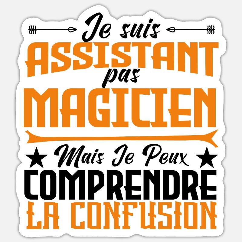 je suis Assistant pas magicien. - Sticker taille S (10 x 10 cm) - blanc mat