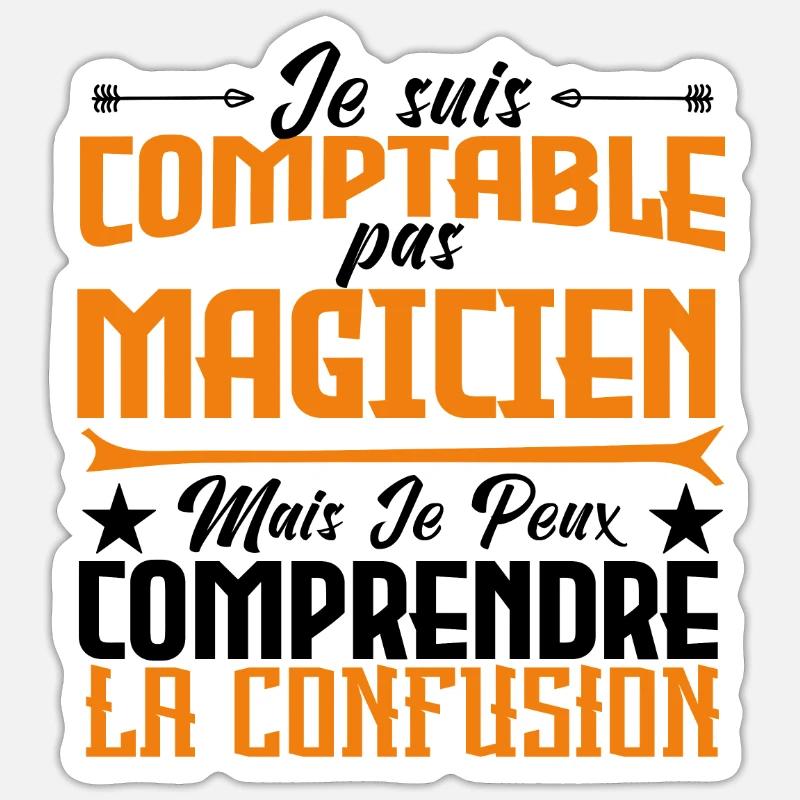 Je suis comptable pas magicienne. - Sticker taille S (10 x 10 cm) - blanc mat