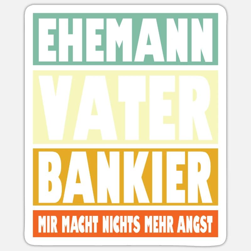Bankier Vater Ehemann Held Sticker Größe S (10 x 10 cm)