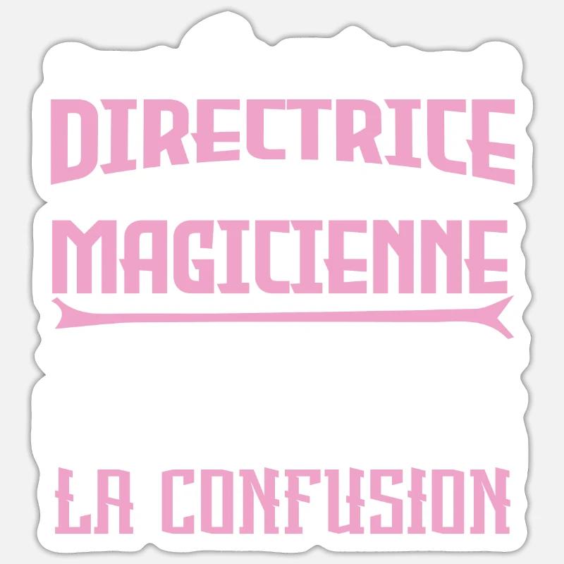 je suis Directrice pas magicien - Sticker taille S (10 x 10 cm) - blanc mat