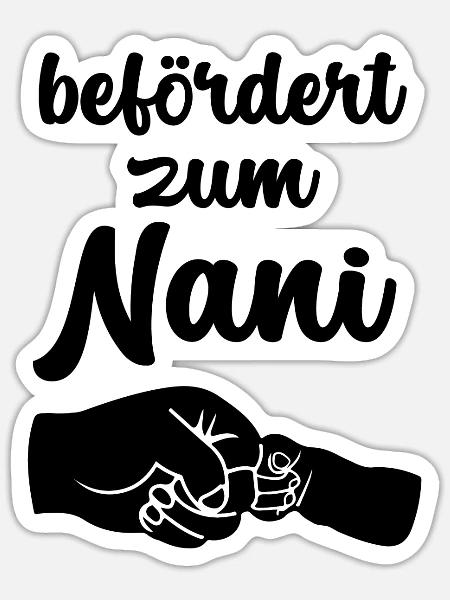 Befördert zum Nani Oma Schweiz Schweizerdeutsch - Sticker Größe S (10 x 10 cm) - Mattweiß