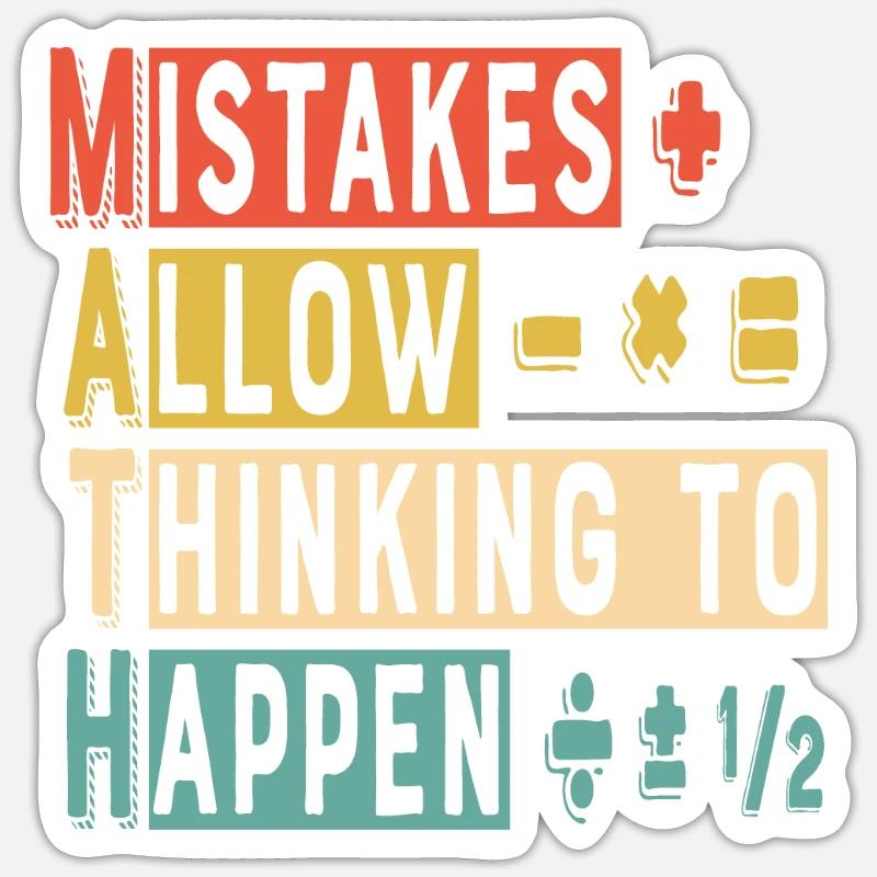Mistakes Allow Thinking To Happen Maths Sticker size S (10 x 10 cm)