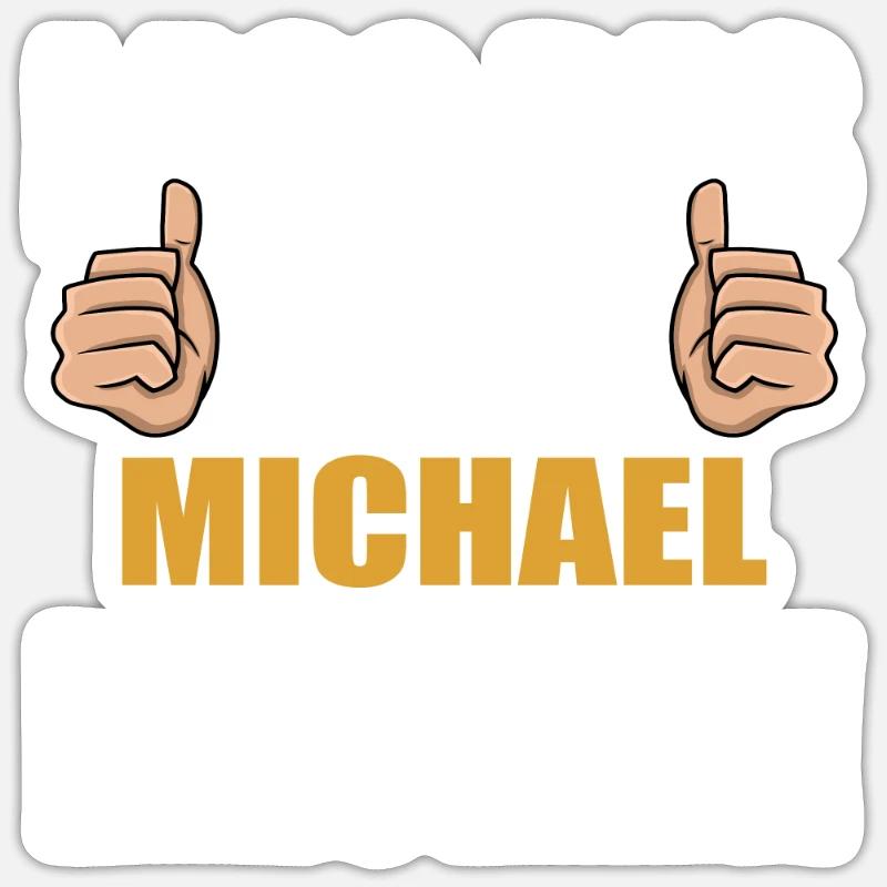 Lass das mal den Michael machen Sticker Größe S (10 x 10 cm)