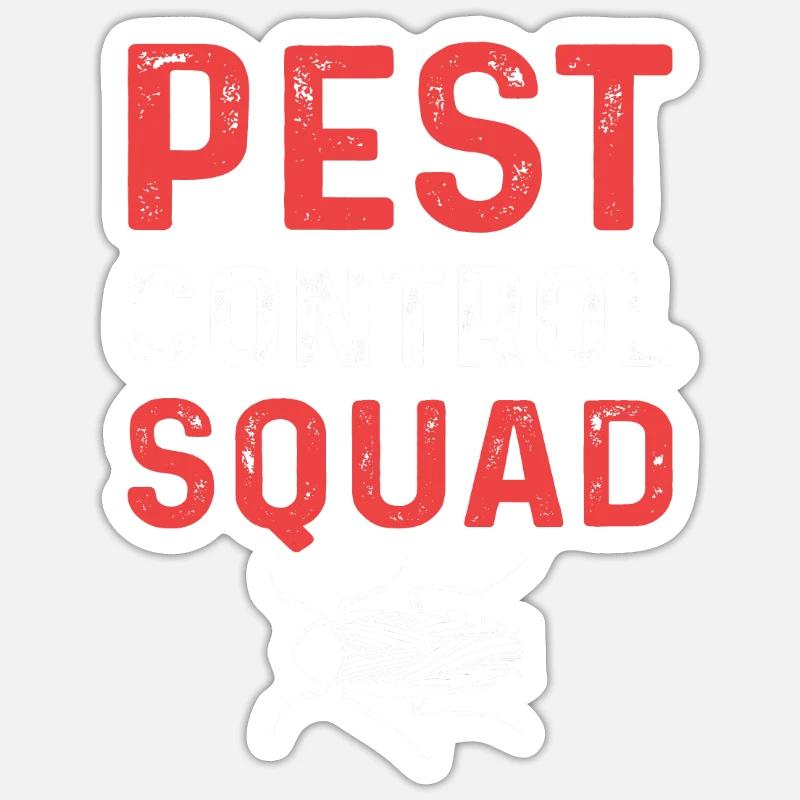Pest control command. Sticker size S (10 x 10 cm)