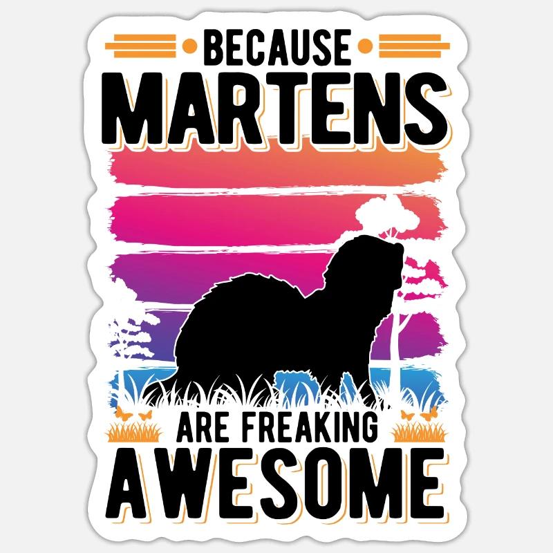 Because Martens are freaking awesome Marder - Sticker Größe S (10 x 10 cm) - Mattweiß