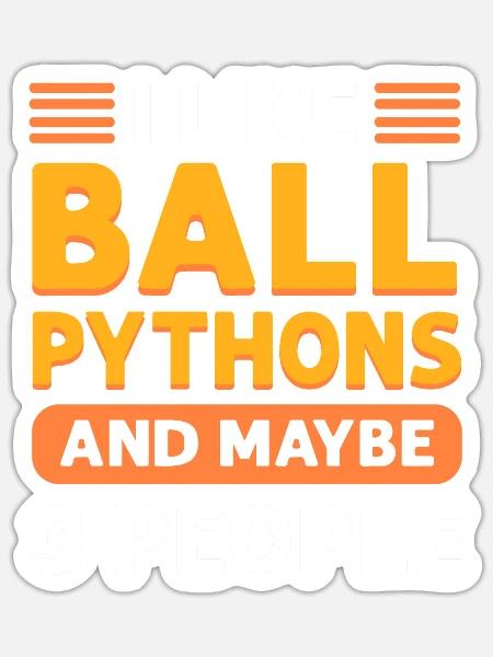 Ich Mag Kugelpythons. Königspython. - Sticker Größe S (10 x 10 cm) - Mattweiß
