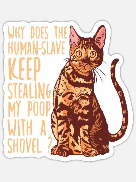 Katzen Klo Katzenhalter Motiv für Katzenbesitzer - Sticker Größe S (10 x 10 cm) - Mattweiß