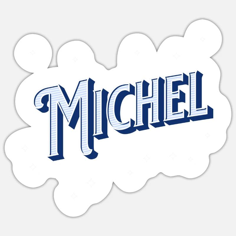 Michel name personalized Sticker size S (10 x 10 cm)