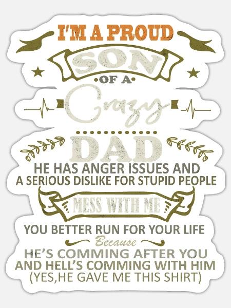 Ich bin ein stolzer Sohn von Crazy Dad Funny Say - Sticker Größe S (10 x 10 cm) - Mattweiß