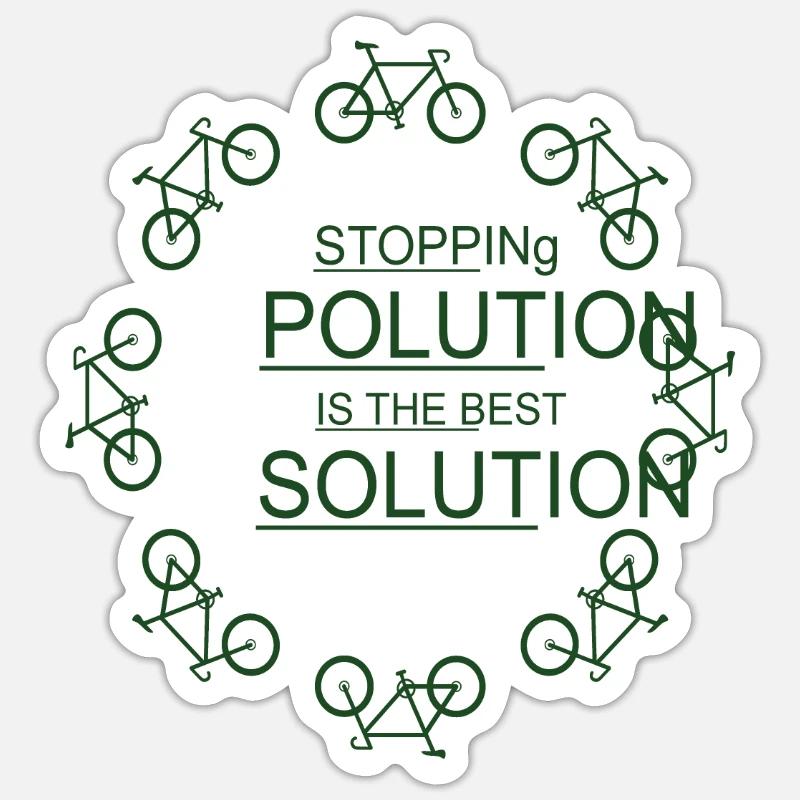 Stopping Polution Is The Best Solution Earth Sticker size S (10 x 10 cm)