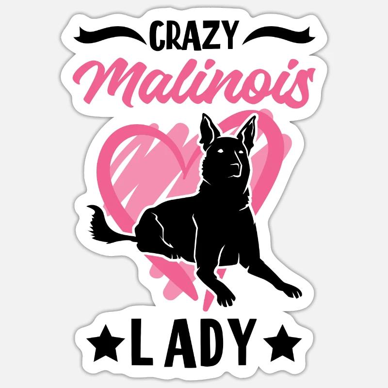 Crazy Malinois lady Mechelse Herder - Sticker size S (10 x 10 cm) - white matte