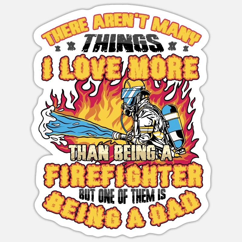 Fireman, pride, dad. - Sticker size S (10 x 10 cm) - white matte