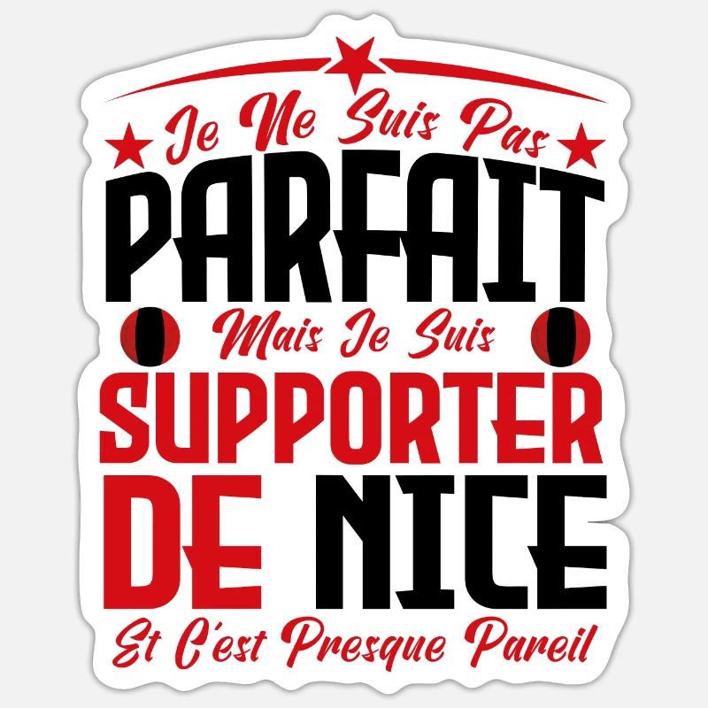 je ne suis pas parfait, supporteur de Nice . Sticker taille S (10 x 10 cm)