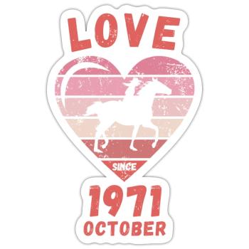 Love Horses Riding Anniversaire Octobre 1971 - Sticker taille S (10 x 10 cm) - blanc mat - Devant