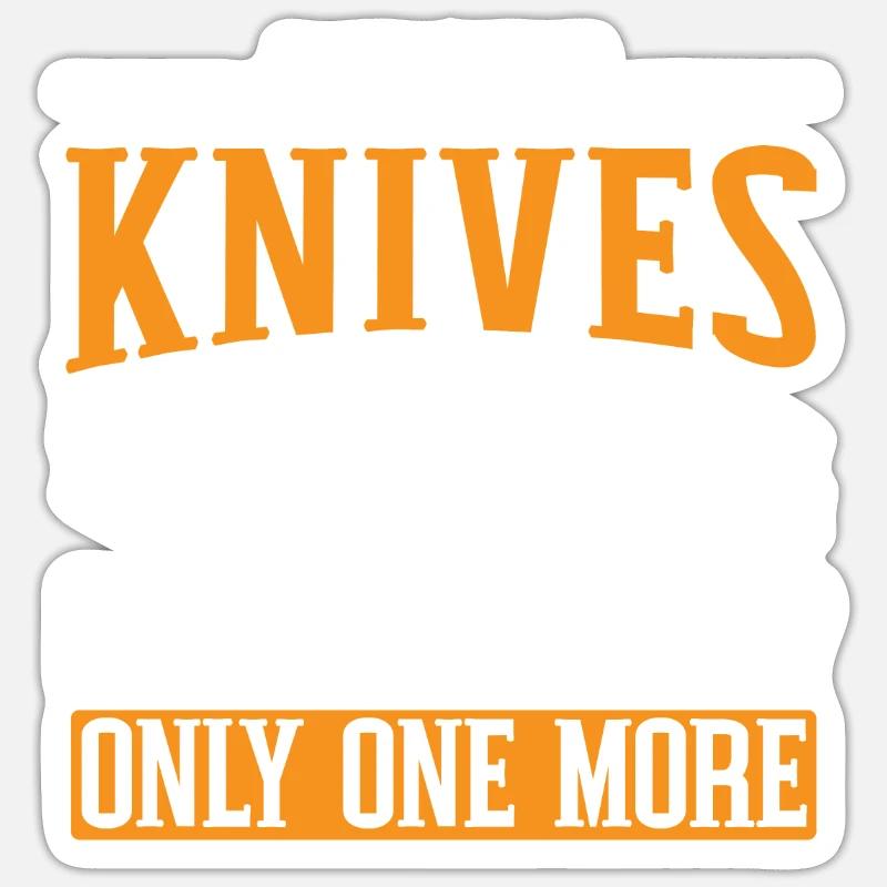 Wie viele Messer braucht ein Mann nur noch eines? Sticker Größe S (10 x 10 cm)