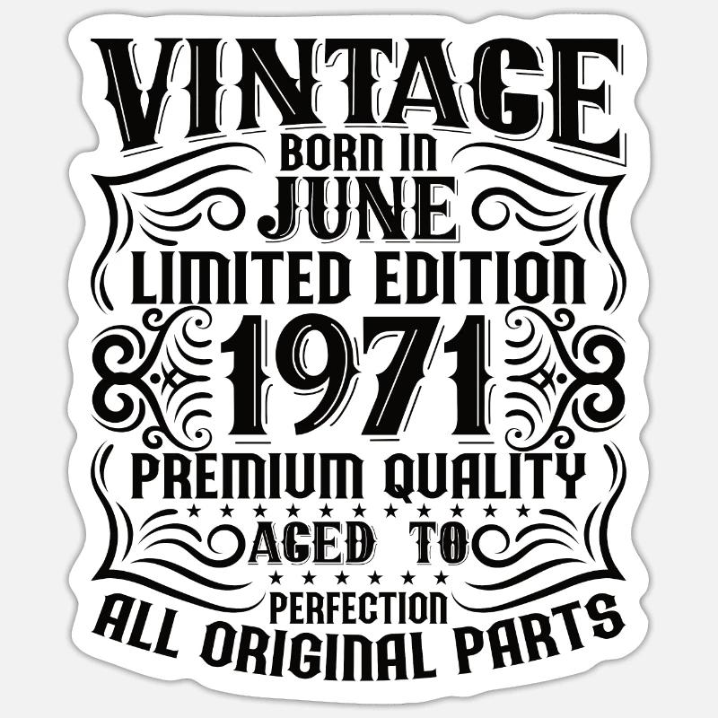 1971 June Birthday Legend - Sticker size S (10 x 10 cm) - white matte