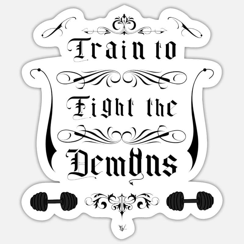 Trainiere, um die Dämonen zu bekämpfen Sticker Größe S (10 x 10 cm)