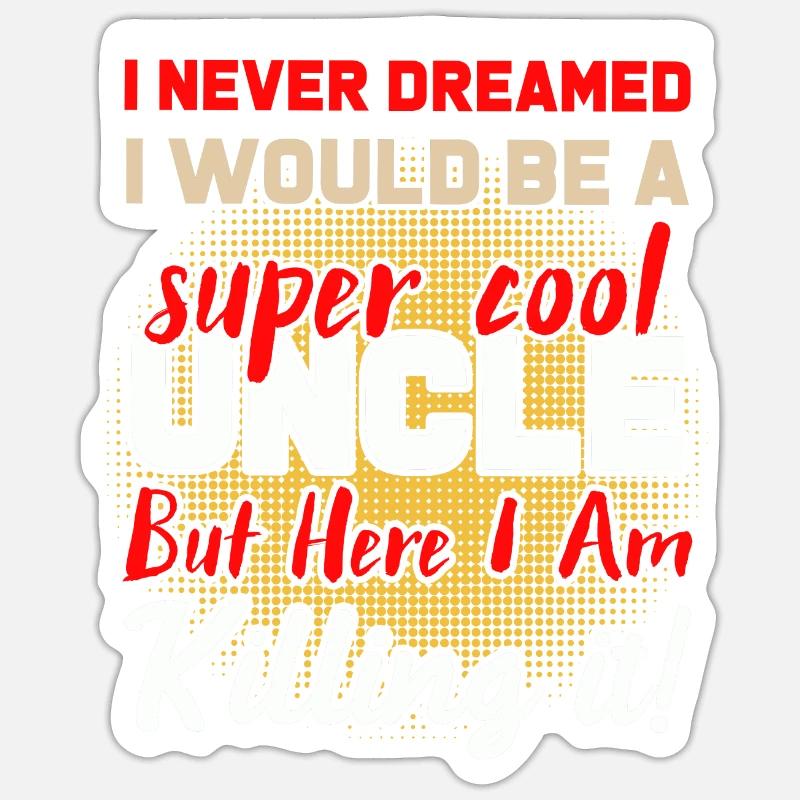 Super cool uncle - Sticker size S (10 x 10 cm) - white matte