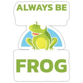 Sei Immer Du Selbst, Außer Du Kannst Ein Frosch - Sticker Größe S (10 x 10 cm) - Mattweiß - Vorne