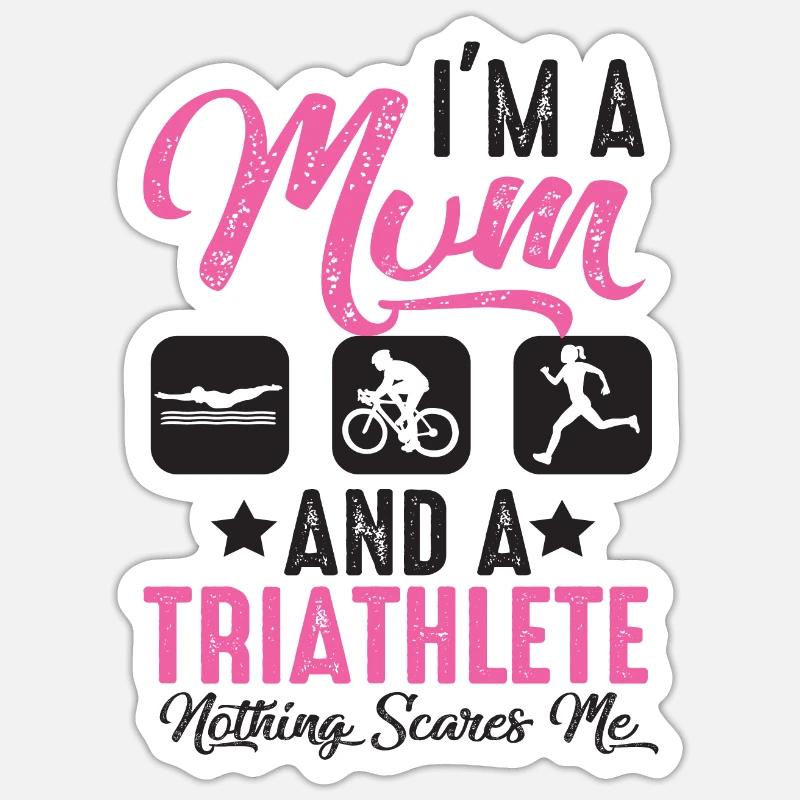 Ich Bin Eine Mutter Und Ein Triathlet - Sticker Größe S (10 x 10 cm) - Mattweiß