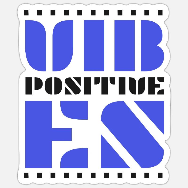 Positive Vibes - Sticker Größe S (10 x 10 cm) - Mattweiß