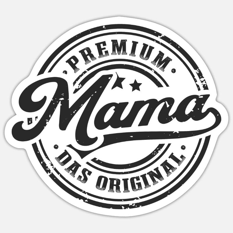 Mama Original Muttertag Lustiges Mutter - Sticker Größe S (10 x 10 cm) - Mattweiß