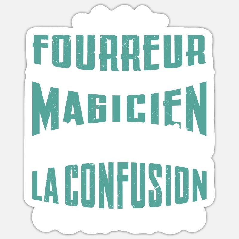 Je Suis Fourreur Pas Magicien - Sticker taille S (10 x 10 cm) - blanc mat