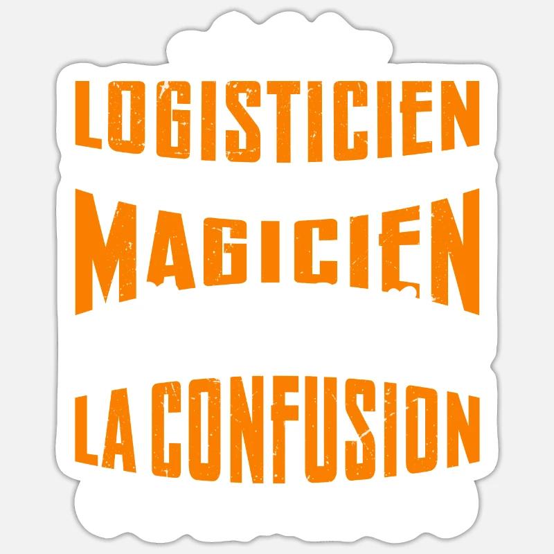 Je Suis Logisticien Pas Magicien - Sticker taille S (10 x 10 cm) - blanc mat