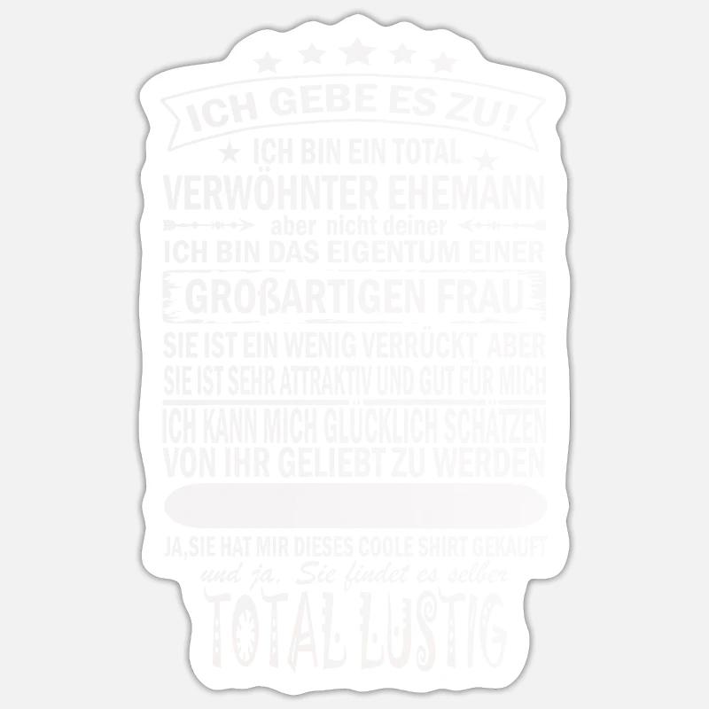 Verwöhnter Ehemann Stolzer Attraktive Ehefrau Sticker Größe S (10 x 10 cm)
