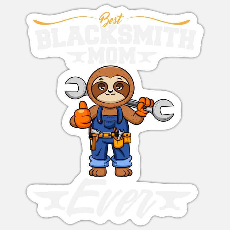 Best Blacksmith Mom Ever Metal Work Forge Hammer Sticker size S (10 x 10 cm)