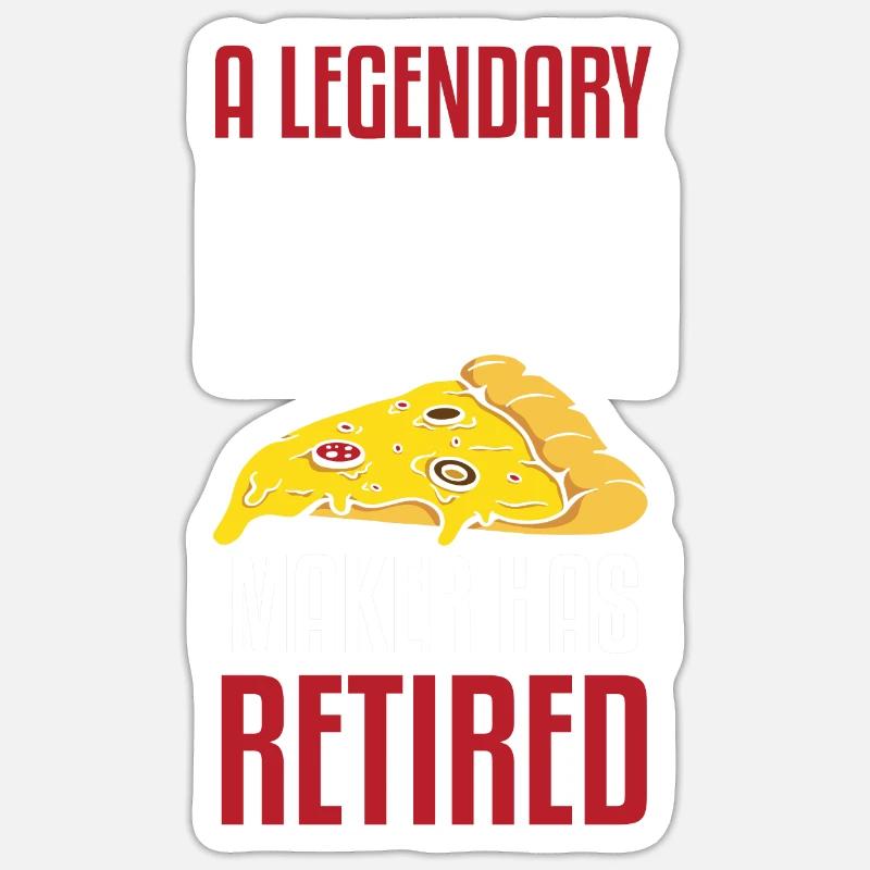 A Legendary Pizza Maker Has Retired Pizza Making Sticker Größe S (10 x 10 cm)