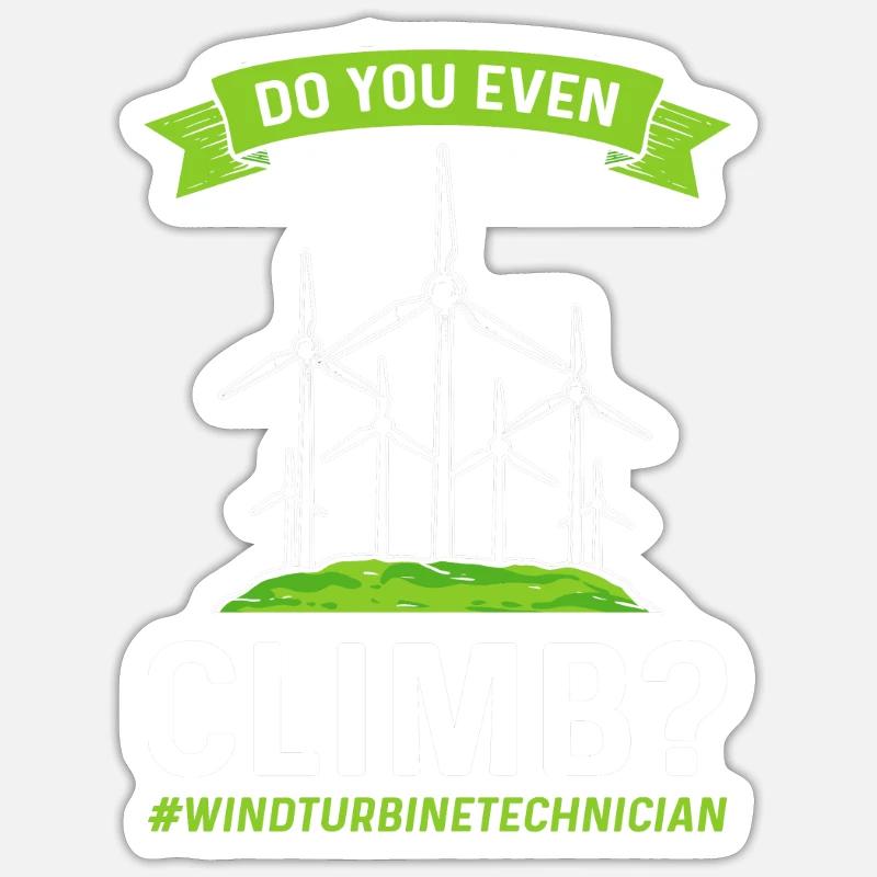 Est-ce que vous grimpez aussi? Exploitants d’éoliennes Sticker taille S (10 x 10 cm)