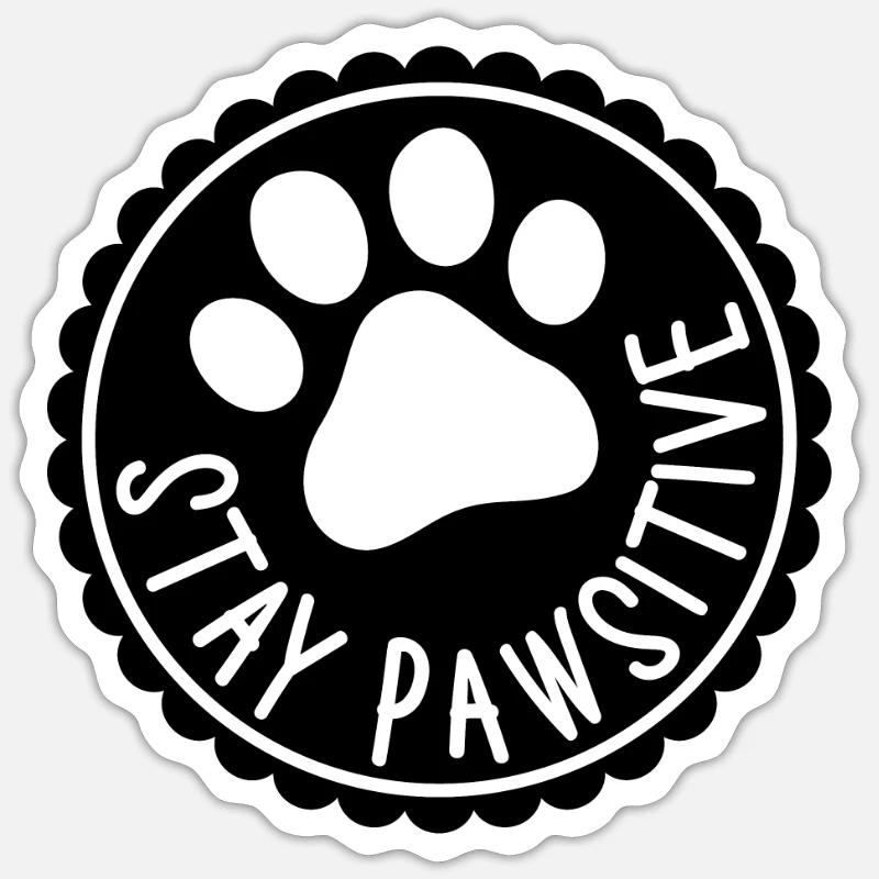 Stay Pawsitive - Sticker size S (10 x 10 cm) - white matte