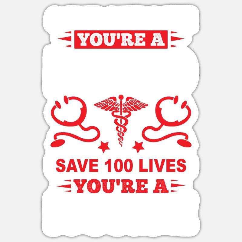 Rette ein Leben Held 100 Leben Krankenschwester Sticker Größe S (10 x 10 cm)