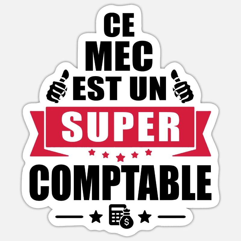 ce mec est un super Comptable Sticker taille S (10 x 10 cm)