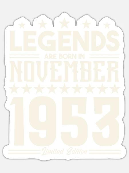 Legenden werden im November 1953 geboren.Geschenkjubiläum - Sticker Größe S (10 x 10 cm) - Mattweiß