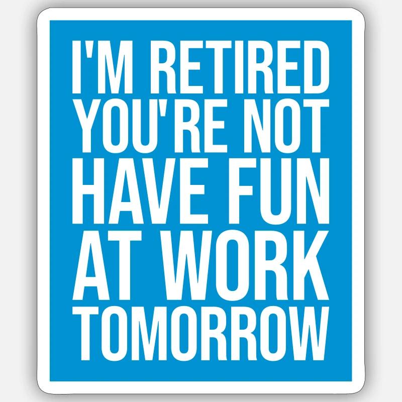 have fun at work - Sticker Größe S (10 x 10 cm) - Mattweiß