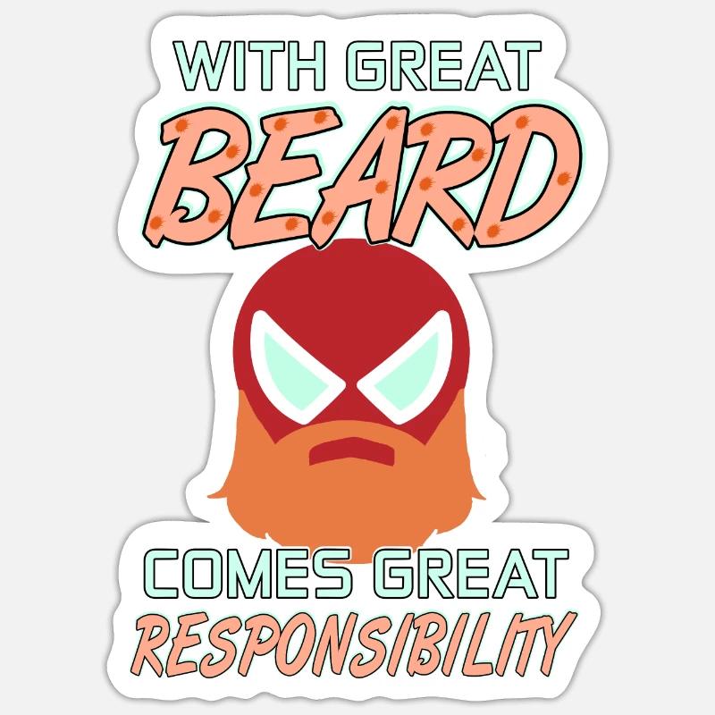 With Great BEARD Comes With Great Responsibility - Sticker Größe S (10 x 10 cm) - Mattweiß