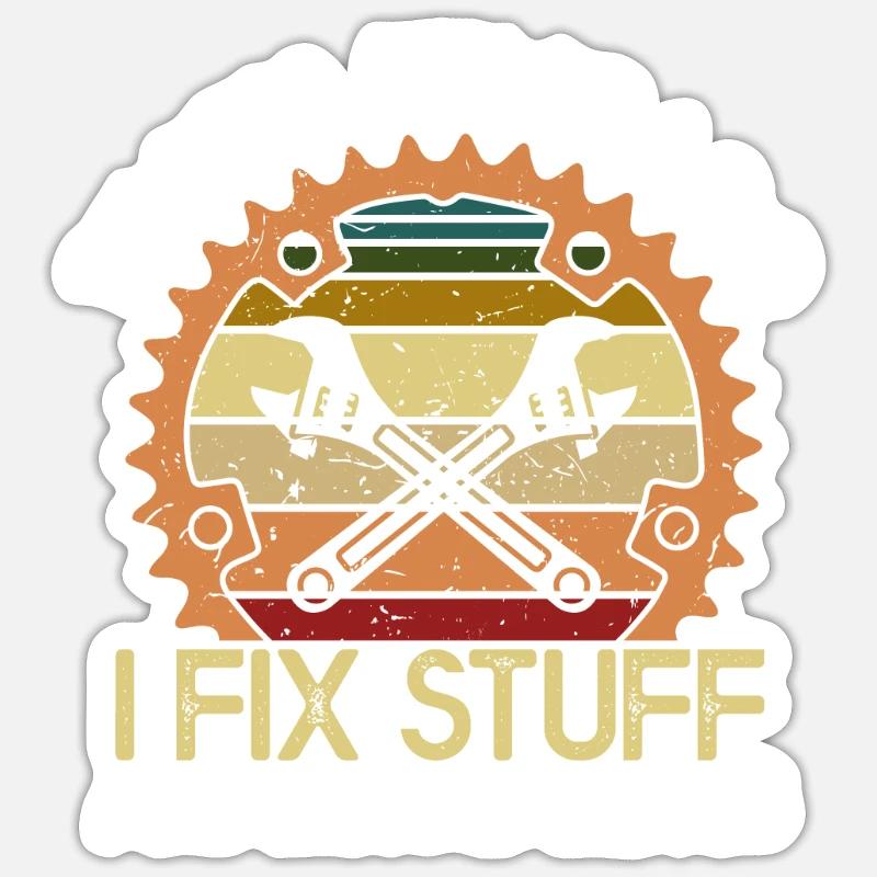 Thats What I Do I Fix Stuff And I Know Things - Sticker Größe S (10 x 10 cm) - Mattweiß
