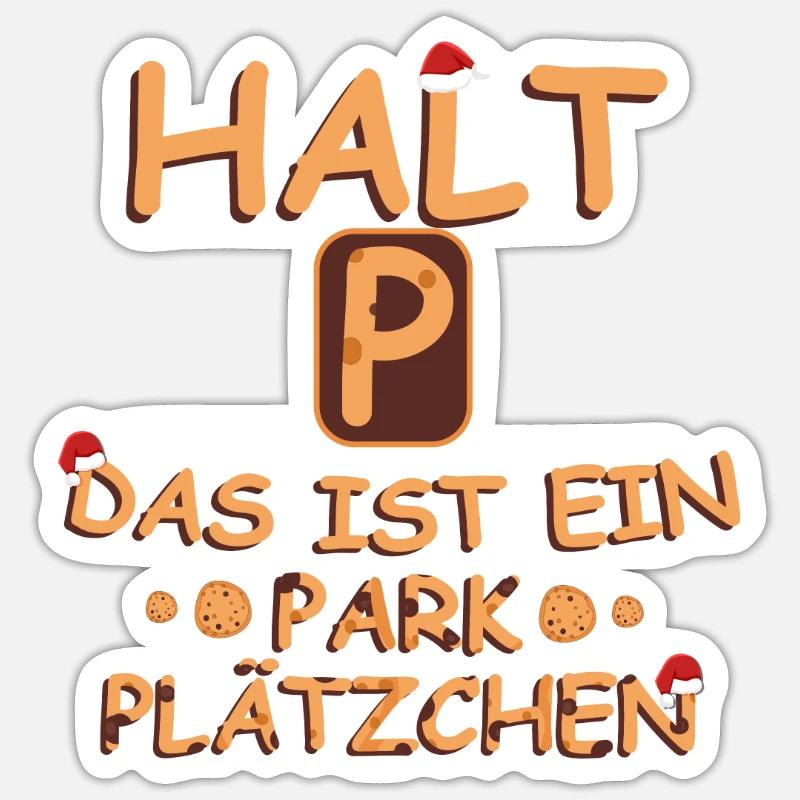Das ist ein Parkplätzchen - Chocolate Cookie Sticker Größe S (10 x 10 cm)