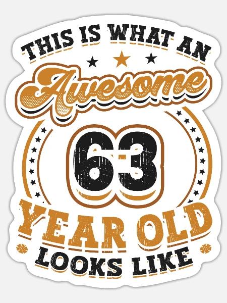 So Sieht Ein Toller 63-jähriger Aus. - Sticker Größe S (10 x 10 cm) - Mattweiß