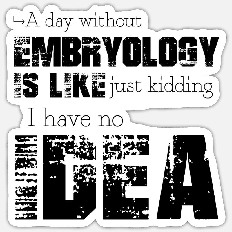 Embryology - Sticker size S (10 x 10 cm) - white matte